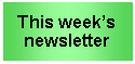 Text Box: This week’s newsletter